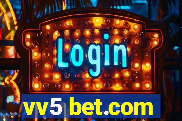 vv5 bet.com